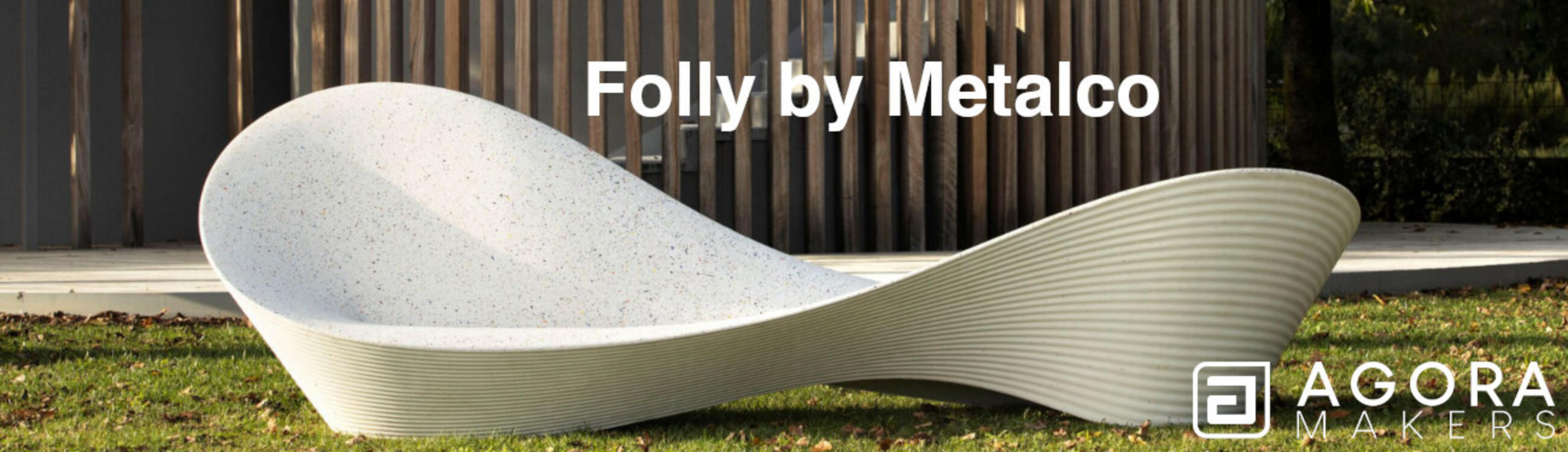 Metalco Folly